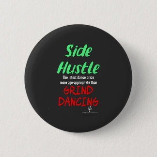 Seitlicher Hustle gegen grind tanzende Neon Green  Button
