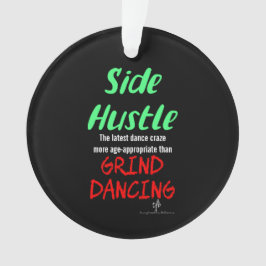 Seitlicher Hustle gegen grind tanzende Neon Green  Ornament