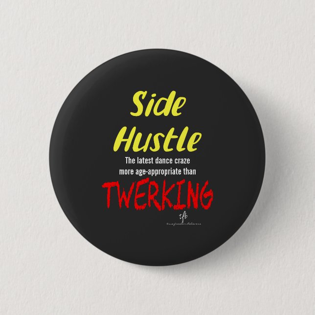 Seitlicher Hustle gegen schrumpfender Neon Gelber  Button (Vorderseite)