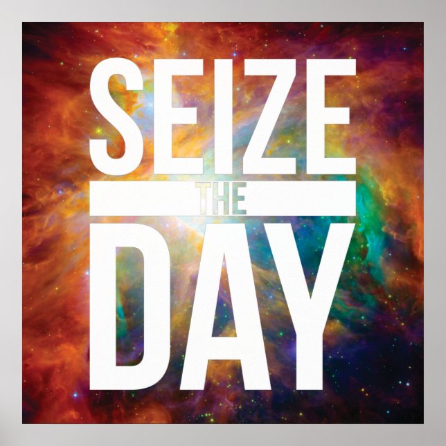 Seize the Day Nebula Poster (Vorne)