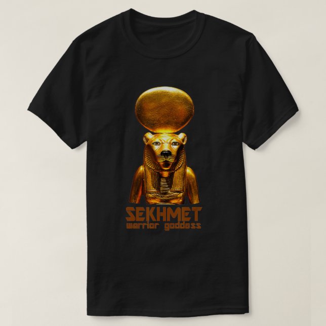 Sekhmet A Worrior Goddess From Ancient Pharaonic E T-Shirt (Design vorne)