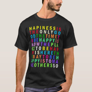 Selbe Liebe Lächeln Frohes Zitat Rainbow Gratefuln T-Shirt
