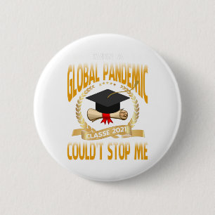 Selbst eine globale Pandemie könnte mich nicht von Button
