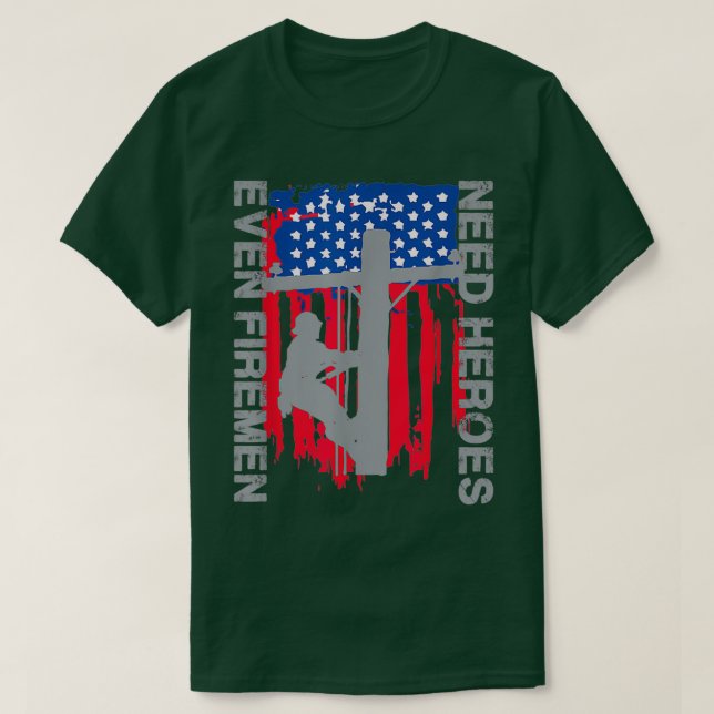 Selbst Feuerwehrleute brauchen Helden Lineman T-Shirt (Design vorne)