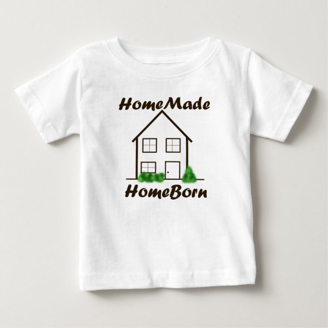Selbst gemacht, einheimisch baby t-shirt (Vorderseite)