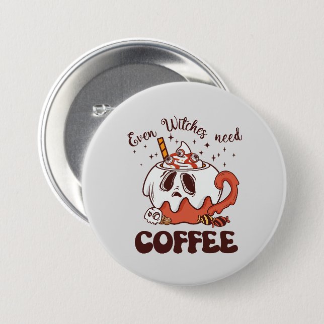 Selbst Hexen brauchen Kaffee Button (Vorne & Hinten)