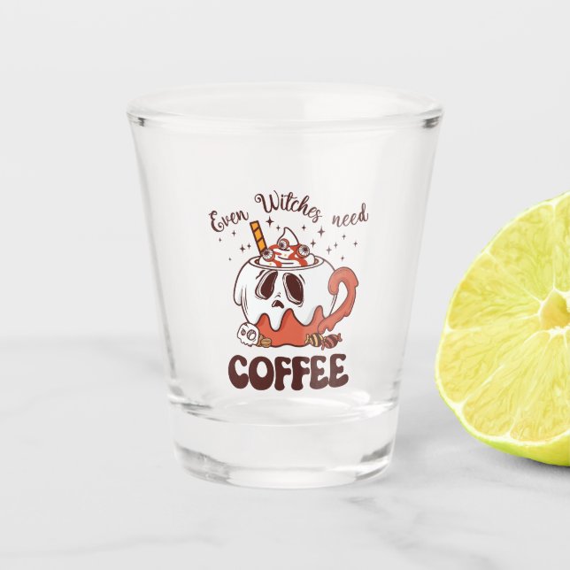Selbst Hexen brauchen Kaffee Schnapsglas (Vorderseite)