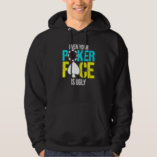 Selbst Ihr Poker-Gesicht ist ein wackeliger Chip Hoodie