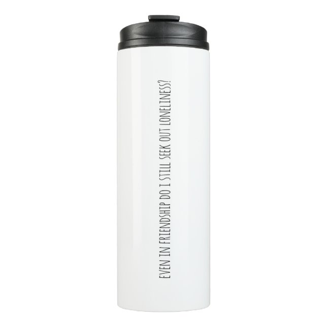 Selbst in Freundschaft Thermal Tumbler Thermosbecher (Vorderseite)