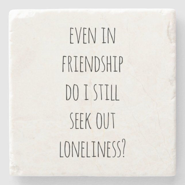 Selbst in freundschaftlicher Untersetzer Stone (Vorderseite)