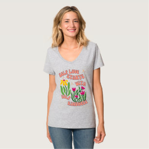 Selbst-Liebe beginnt mit Selbstachtung T-Shirt