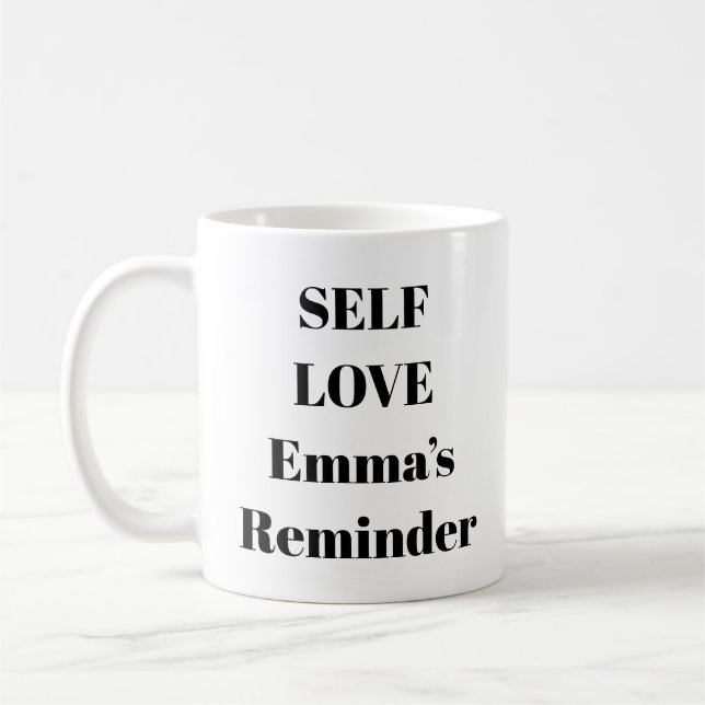 Selbst Liebe Tägliche Affirmation Tasse (Links)
