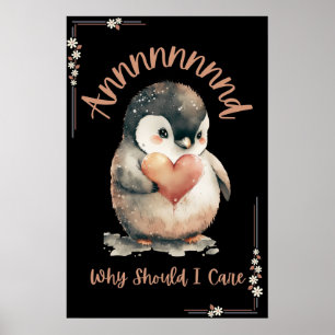 Selbst Liebe, und warum sollte ich mich kümmern, Poster