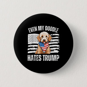 Selbst mein Golden Doodle hasst Trump Liberal Harr Button