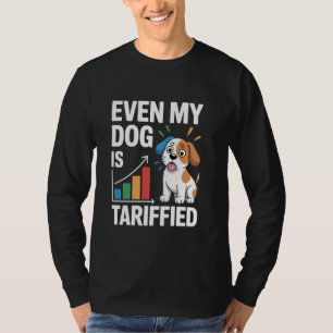 Selbst mein Hund ist gezollt lustige Hundebesitzer T-Shirt