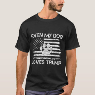 Selbst mein Hund Lieben Trump USA Flaggenwahl Trum T-Shirt