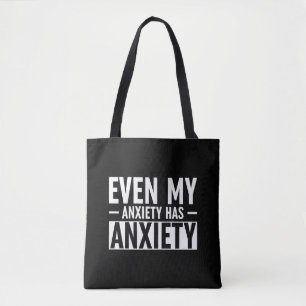 Selbst meine Angst hat Angst Tasche
