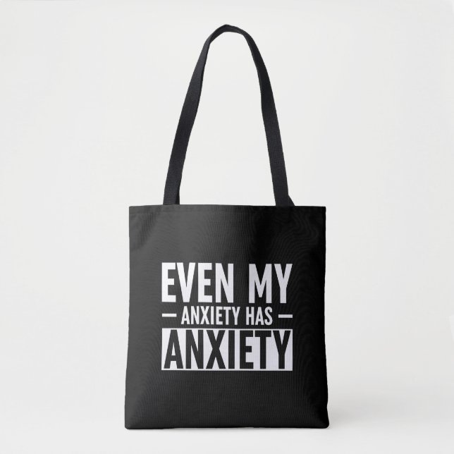 Selbst meine Angst hat Angst Tasche (Vorderseite)