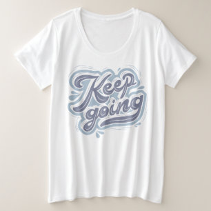 Selbst motivierend Zitat l Inspiration blauer Mutt Große Größe T-Shirt