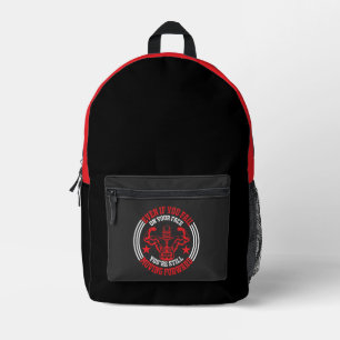 Selbst wenn du auf deinem Gesicht scheiterst Fitne Bedruckter Rucksack