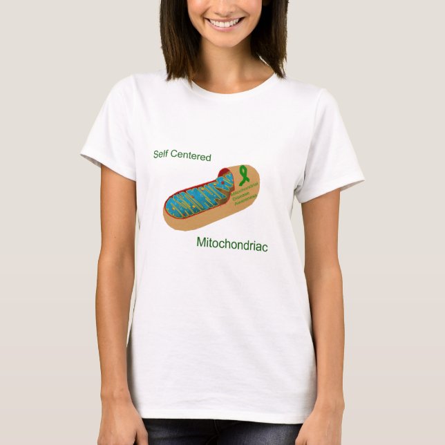 Selbst zentriertes mitochondriac T-Shirt (Vorderseite)