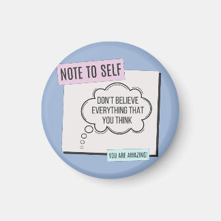 Selbstachtung - Glauben Sie nicht Magnet