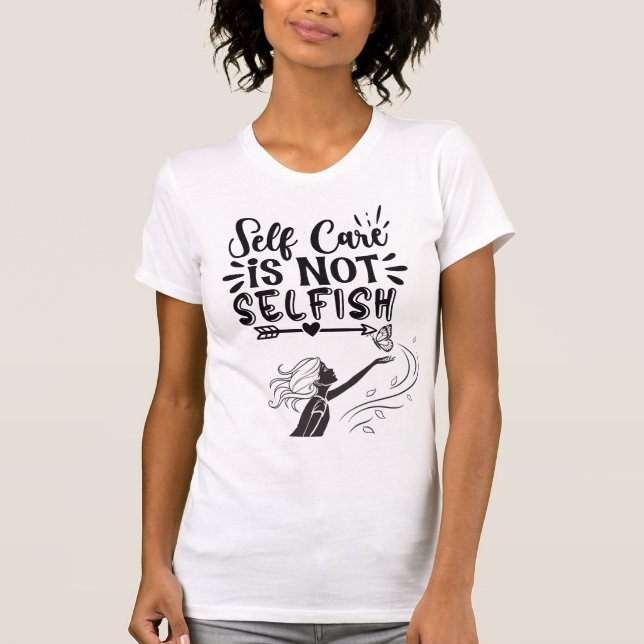 "Selbstachtung ist nicht egoistisch" Inspiration G T-Shirt (Vorderseite)