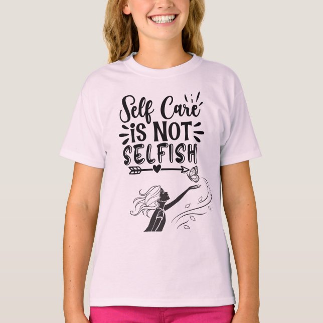 "Selbstachtung ist nicht egoistisch" Inspiration G T-Shirt (Vorderseite)