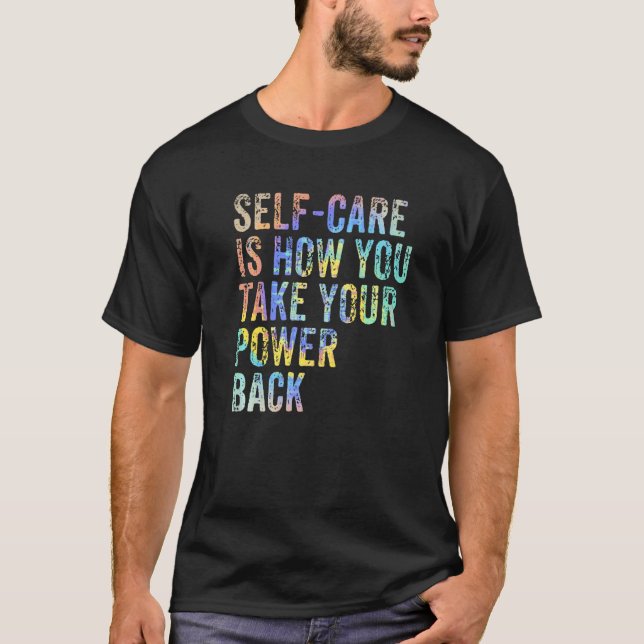 Selbstachtung ist, wie man seinen Power zurücknimm T-Shirt (Vorderseite)