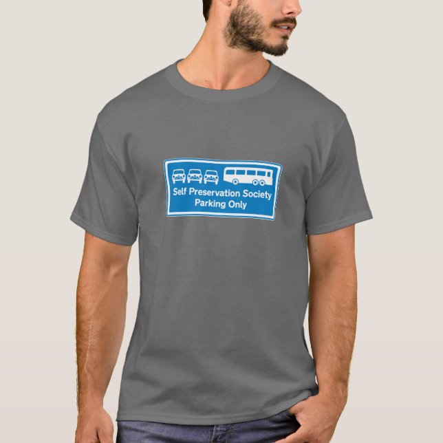 Selbstbewahrungs-Gesellschafts-T-Shirt T-Shirt (Vorderseite)