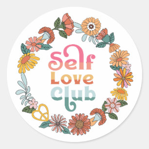 Selbstliebe-Club Retro-Positiv-Zitat Runder Aufkleber