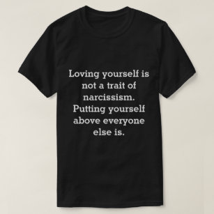 SelbstLiebe gegen Narcissism T-Shirt