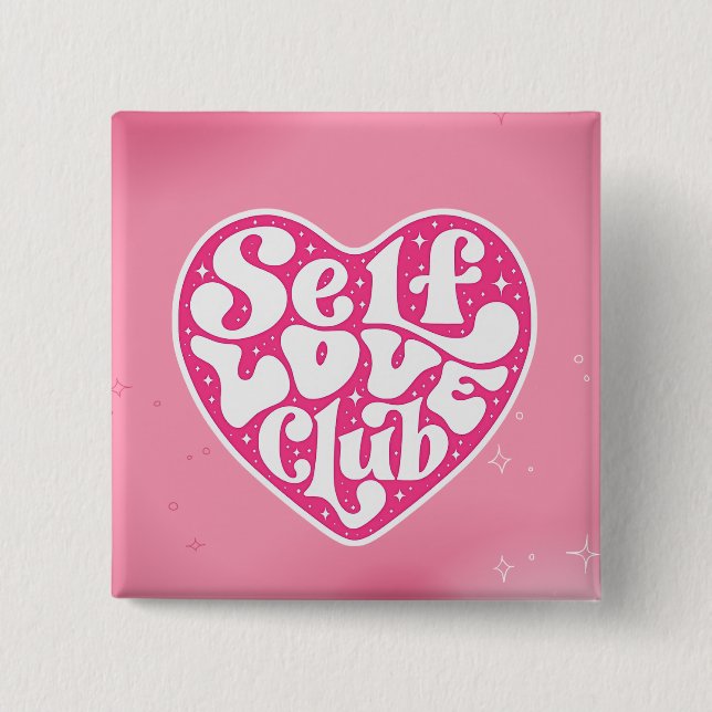 Selbstliebe Klub Button (Vorderseite)