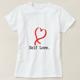 SelbstLiebe-Weiß T-Shirt