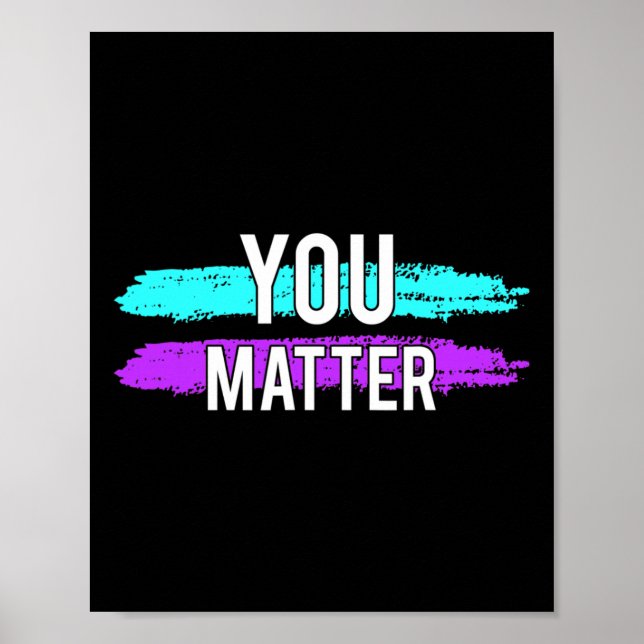 Selbstmordbewusstsein, das Sie Problem Design Gesc Poster (Vorne)