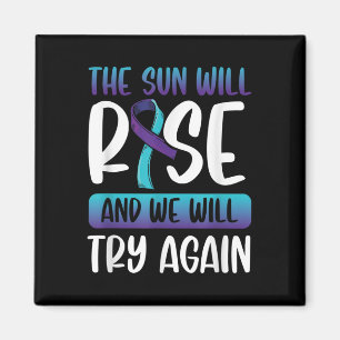 Selbstmordbewusstsein _die Sonne wird aufsteigen u Magnet