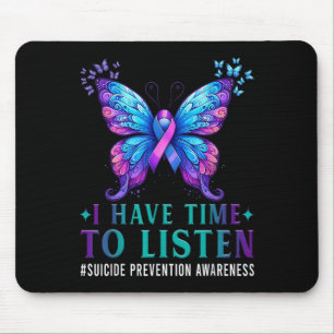 Selbstmordbewusstsein Ich habe Zeit zuzuhören Psyc Mousepad