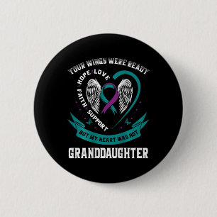 Selbstmordbewusstsein im Gedenken an meine Enkelin Button