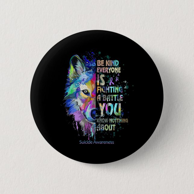 Selbstmordbewusstsein sei gütig Jeder kämpft gegen Button (Vorderseite)