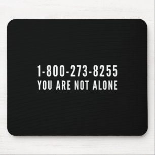 Selbstmordpräventions-Hotline 1-800-273-8255 Mousepad