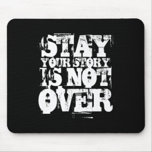 Selbstmordpräventionsbewusstsein _ Ihre Geschichte Mousepad