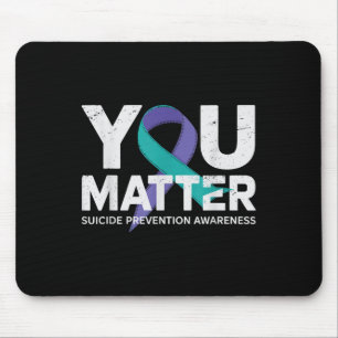 Selbstmordverhütungsshirt Selbstmordbewusstsein T- Mousepad