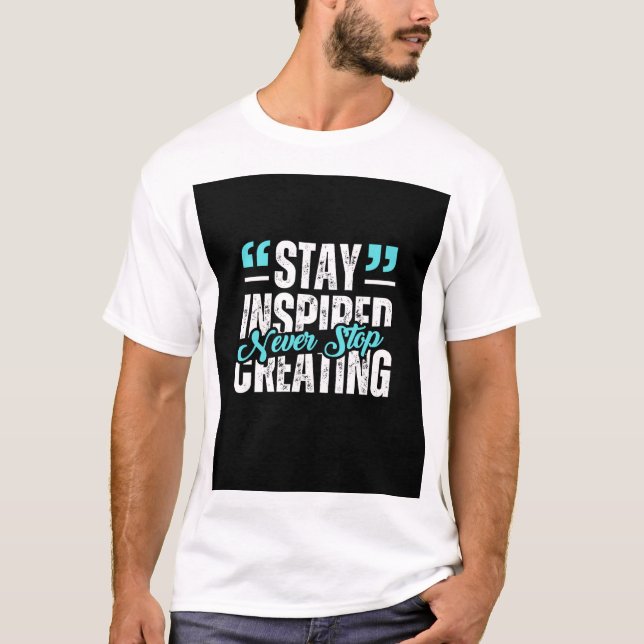 Selbstmotivations-Zitat T-Shirt  (Vorderseite)
