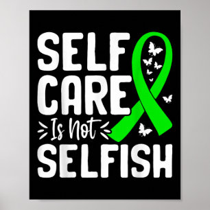 Selbstversorgung ist kein selbstbewusstes Bewussts Poster