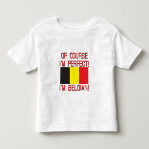 Selbstverständlich bin ich perfekt, ich bin kleinkind t-shirt