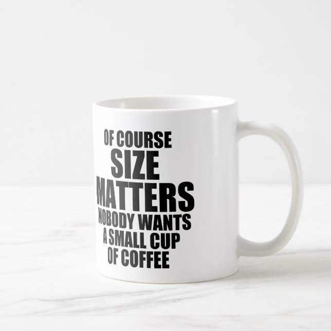 SELBSTVERSTÄNDLICH GRÖSSEN-ANGELEGENHEITEN KAFFEETASSE (Rechts)