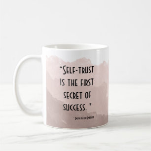 Selbstvertrauen ist das erste Erfolgsgeheimnis ~Em Kaffeetasse