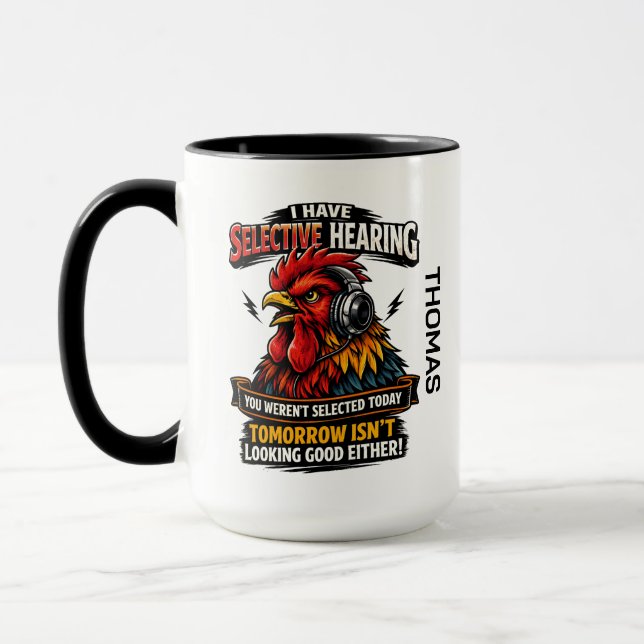 Selective Hearing Cat Mug | Funny Rooster (Gauche)