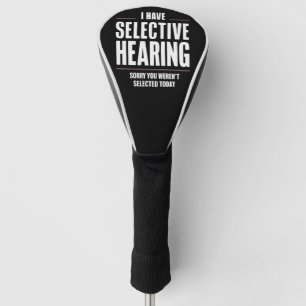 Selektives Hören Sorry Lustiger Spruch Humorvoll Golf Headcover