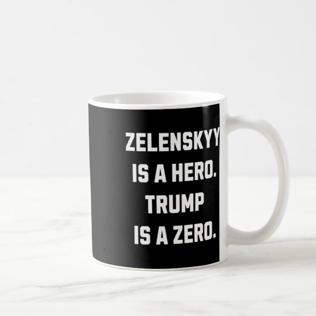 Selenskyj ist ein Held.  Kaffeetasse (Rechts)